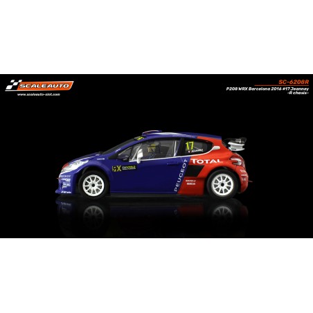 Scaleauto SC-6208R Peugeot 208 WRX Barcelona 2016 n17 Jeanney