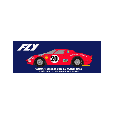 Fly A2075 Ferrari 250LM n20 H.Muller - J. Williams