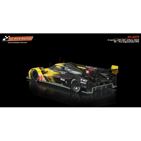 Scaleauto SC-6379 Cadillac LMH 24h LeMans 2023 n3 - Pro RT4