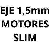Piñones eje 1,5mm - Motor Slim