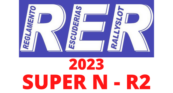 Grupo Super N - R2 2023 Reglamento RER