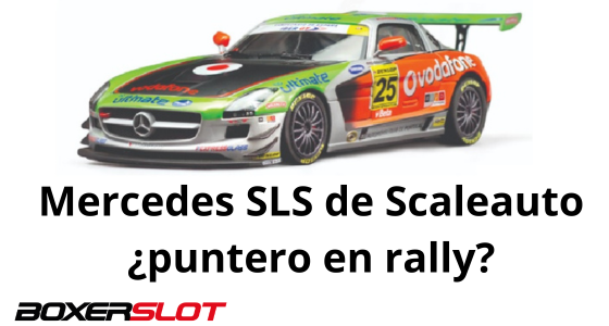 ¿Puede el rally dar una segunda vida al Mercedes SLS de Scaleauto?