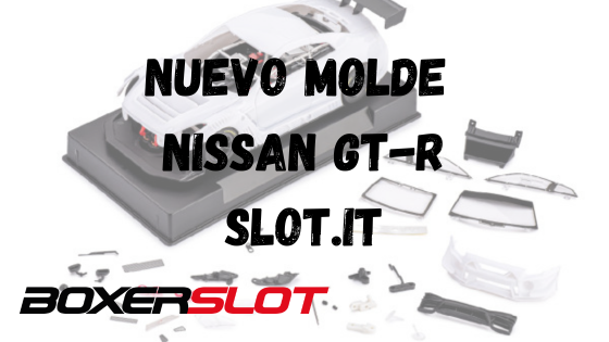 Modificación de molde Nissan GT-R Nismo Slot.it